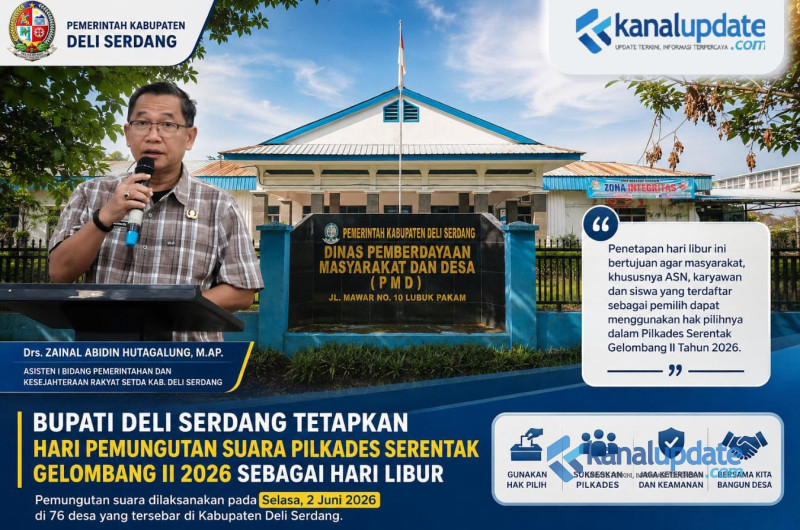 Bupati Deli Serdang Tetapkan Hari Pemungutan Suara Pilkades Serentak Gelombang II 2026 Sebagai Hari Libur  &lrm;