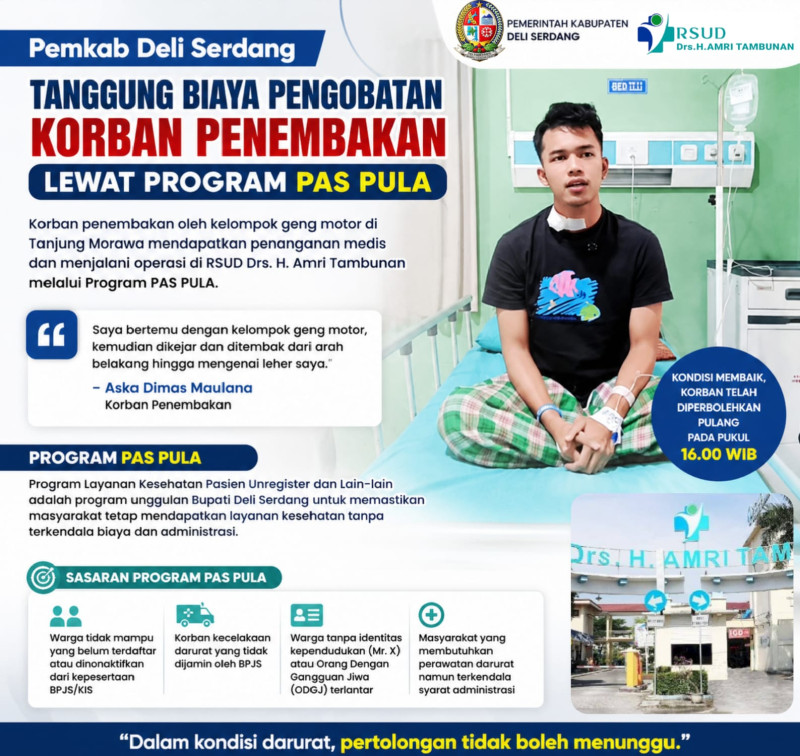 PAS PULA Biayai Operasi Korban Penembakan Begal di RSUD Drs H Amri Tambunan Lubukpakam